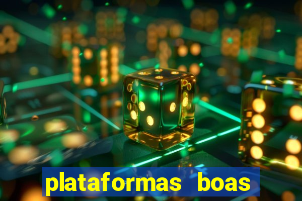 plataformas boas para jogar fortune tiger